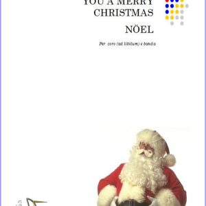 WE WISH YOU A MERRY CHRISTMAS – NÖEL