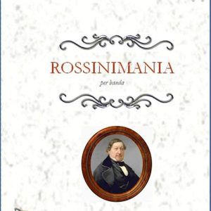 ROSSINIMANIA